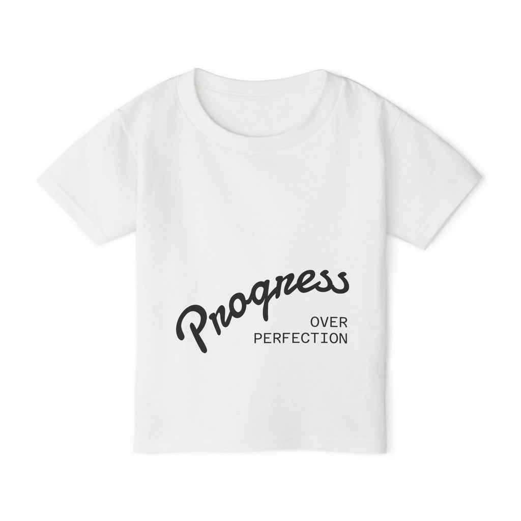 Progress Over Perfection Toddler T-Shirt