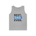 Best. Dad. Ever. Tank Top — Father’s Day Graphic Tank